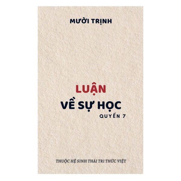PTBT-07: LUẬN VỀ SỰ HỌC