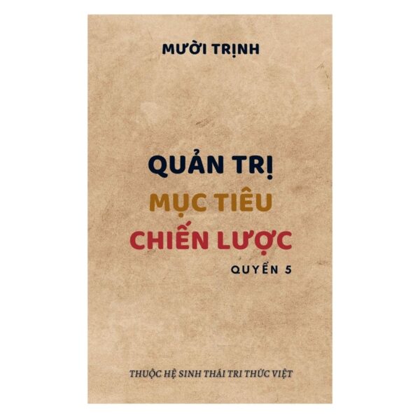 PTDN-05: QUẢN TRỊ MỤC TIÊU CHIẾN LƯỢC