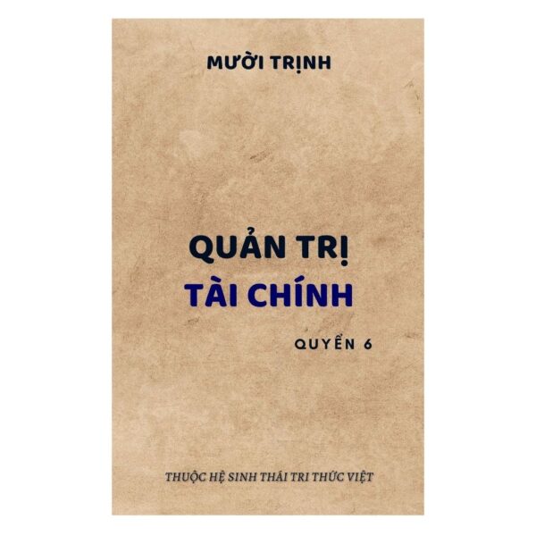 PTDN-06: QUẢN TRỊ TÀI CHÍNH