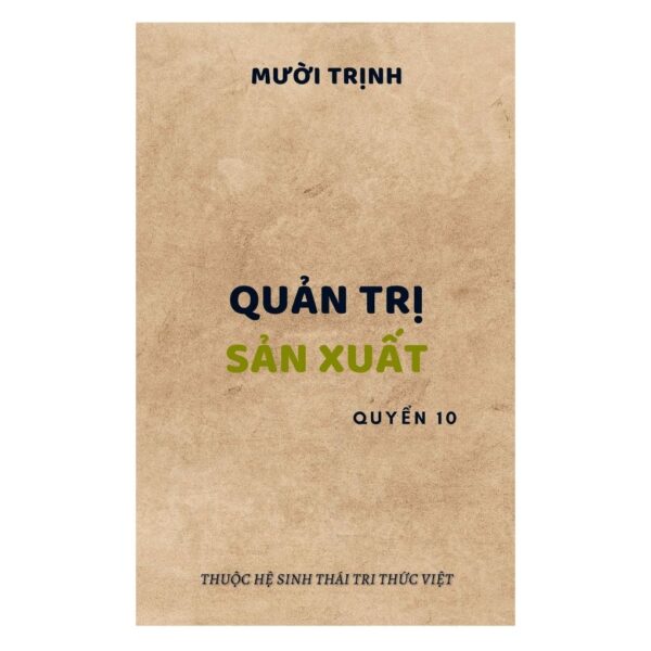 PTDN-10: QUẢN TRỊ SẢN XUẤT